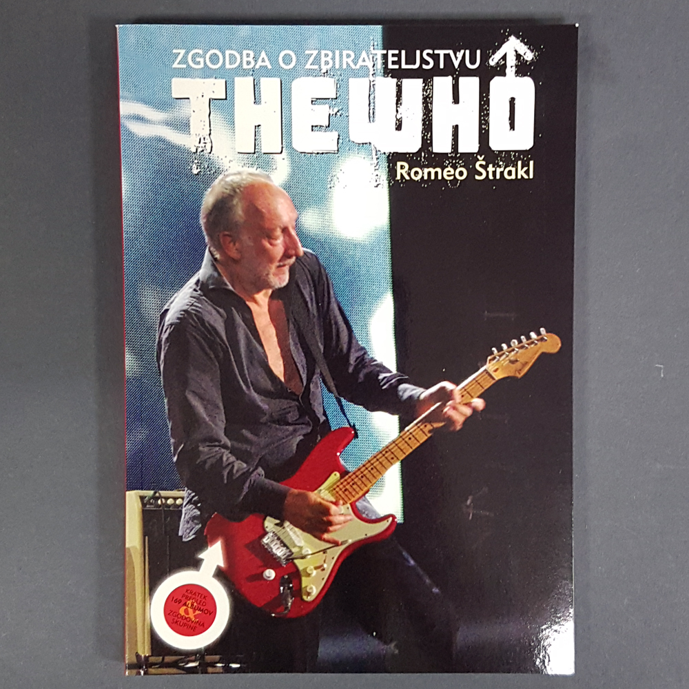 Zgodba o zbirateljstvu The Who, 2009